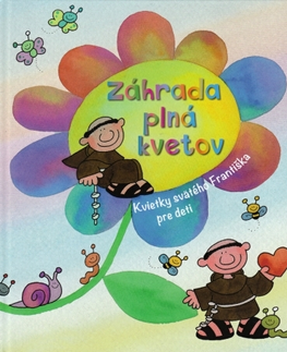 Náboženská literatúra pre deti Záhrada plná kvetov - Enzo Giovannini,Sr. Chiara Amata