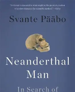 Veda, technika, elektrotechnika Neanderthal Man - Svante Paabo