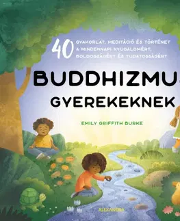 Náboženská literatúra pre deti Buddhizmus gyerekeknek - Emily Griffith Burke