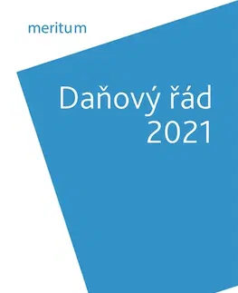 Ekonómia, manažment - ostatné Meritum Daňový řád 2021 - Lenka Dubšeková Hrstková