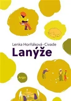 Česká beletria Lanýže - Lenka Horňáková Civade