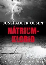 Detektívky, trilery, horory Nátrium-klorid - Jussi Adler-Olsen