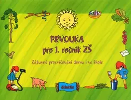 Učebnice pre ZŠ - ostatné Prvouka pro 1. ročník ZŠ - Patricia Sýsová