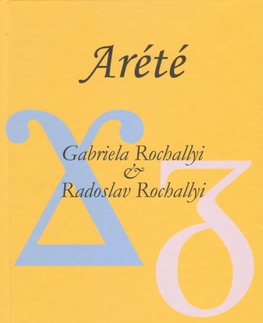 Slovenská poézia Arété - Gabriela Rochallyi,Radoslav Rochallyi