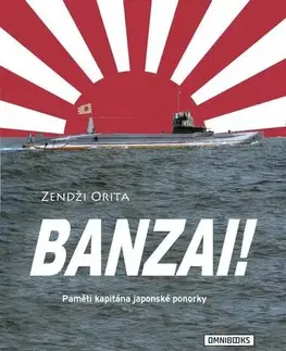 Druhá svetová vojna Banzai! - Zendži Orita