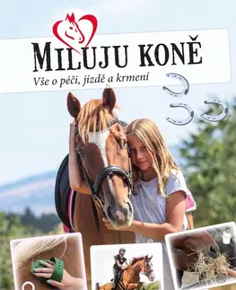 Encyklopédie pre deti a mládež - ostatné Miluju koně - Marie Frey