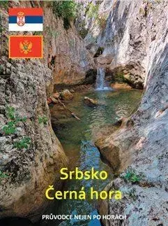 Turistika, skaly Srbsko a Černá hora - Michal Kleslo