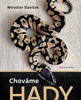 Terárium Chováme hady - Miroslav Slavíček