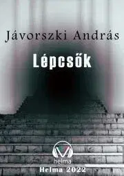 Sci-fi a fantasy Lépcsők - Jávorszki András