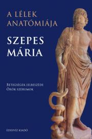 Duchovný rozvoj A lélek anatómiája - Mária Szepes