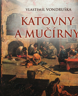 História Tympanum Katovny a mučírny