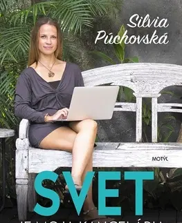 Motivačná literatúra Svet je moja kancelária - Silvia Púchovská