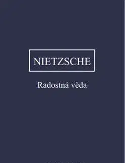 Filozofia Radostná věda - Friedrich Nietzsche