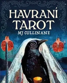 Veštenie, tarot, vykladacie karty Havraní tarot - M. J. Cullinane