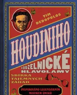 Krížovky, hádanky, hlavolamy Houdiniho kouzelnické hlavolamy - Tim Dedopulos