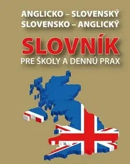 Slovníky Anglicko-slovenský slovensko-anglický slovník pre školy a dennú prax - Emil Rusznák