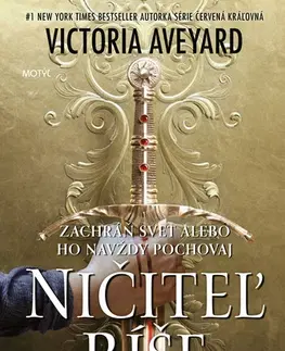 Sci-fi a fantasy Ničiteľ ríše 1: Zachráň svet alebo ho navždy pochovaj - Victoria Aveyard