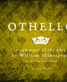 Svetová beletria Saga Egmont Othello by Shakespeare, a Summary of the Play (EN)