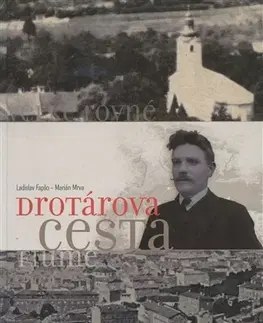 Biografie - ostatné Drotárova cesta - Ladislav Fapšo