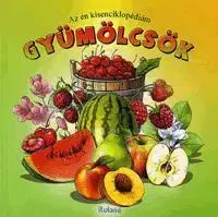Príroda Az én kisenciklopédiám: Gyümölcsök