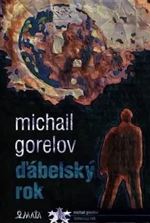 Sci-fi a fantasy Ďábelský rok - Michail Michajlovič Gorelov