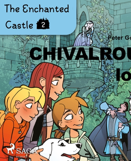 Pre deti a mládež Saga Egmont The Enchanted Castle 2 - Chivalrous Love (EN)