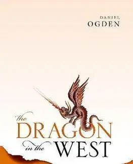 Beletria - ostatné The Dragon in the West - Daniel Ogden