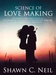 Psychológia, etika Science Of Love Making - C. Neil Shawn,Neil Shawn C.