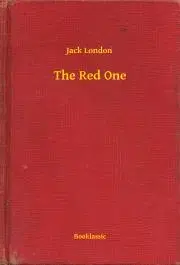 Svetová beletria The Red One - Jack London