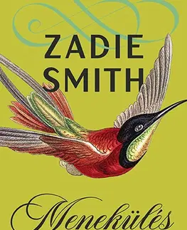 Svetová beletria Menekülés New Yorkból - Zadie Smith
