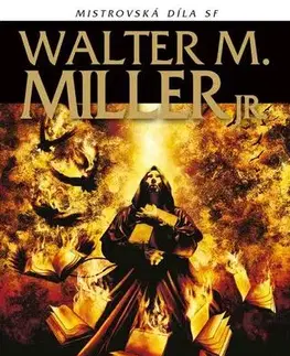 Sci-fi a fantasy Chvalozpěv na Leibowitze - Walter M. Miller