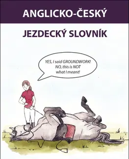 Slovníky Anglicko-český jezdecký slovník - Kristýna Šmídová