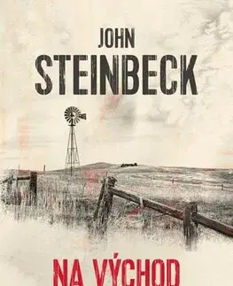 Romantická beletria Na východ od raja - John Steinbeck