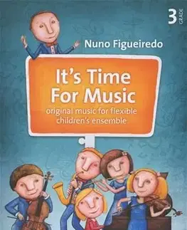 Pre deti a mládež - ostatné It’s Time For Music 3 - Nuno Figueiredo