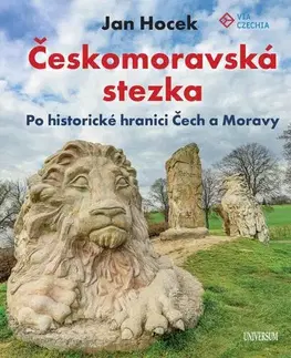 Slovensko a Česká republika Českomoravská stezka - Jan Hocek