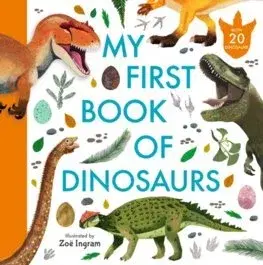 Pre deti a mládež - ostatné My First Book of Dinosaurs - neuvedený,Zoë Ingram
