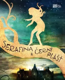 Fantasy, upíri Serafina a černý plášť - Robert Beatty,Jana Jašová