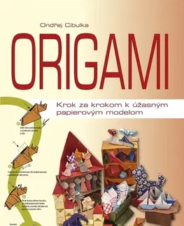 Hobby, voľný čas Origami - Ondřej Cibulka