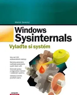 Operačné systémy Windows Sysinternals: Vylaďte si systém - Matúš Selecký