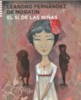 Cudzojazyčná literatúra El SI De LAS Ninas + CD - L. F. Moratín