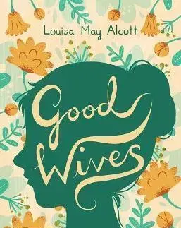 Cudzojazyčná literatúra Good Wives - Louisa May Alcott