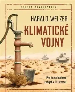 Ekológia, meteorológia, klimatológia Klimatické vojny - Harald Welzer,Miloslav Szabó
