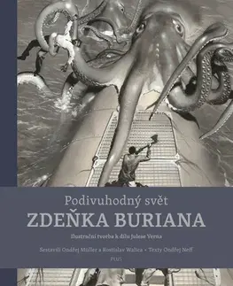 Maliarstvo, grafika Podivuhodný svět Zdeňka Buriana, 2. vydání - Ondřej Müller,Ondřej Neff,Zdeněk Burian
