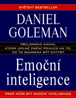 Psychológia, etika Emoční inteligence - Daniel Goleman