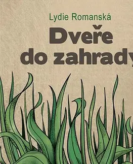 Česká beletria Dveře do zahrady - Lydie Romanská
