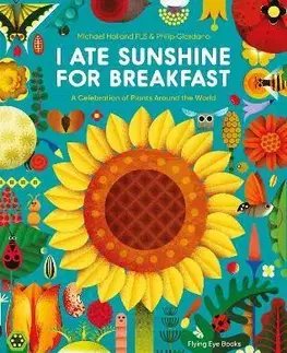 História I Ate Sunshine for Breakfast - Michael Holland,Phillip Giordano