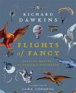 Príroda Flights of Fancy - Richard Dawkins,Jana Lenzová