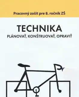 Učebnice pre ZŠ - ostatné Technika pre 8. ročník ZŠ - Kolektív autorov