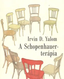 Psychológia, etika A Schopenhauer-terápia - Irvin D. Yalom
