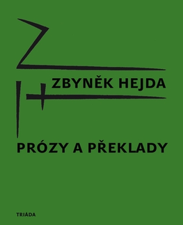 Novely, poviedky, antológie Prózy a překlady - Zbyněk Hejda